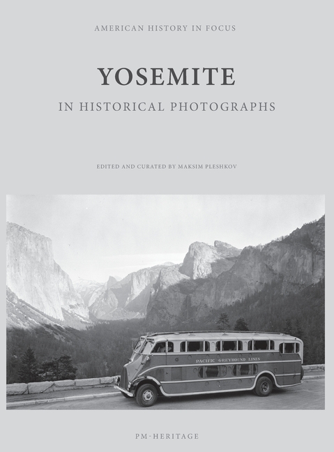 Yosemite in Historical Photographs