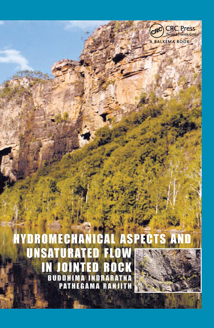 Hydromechanical Aspects and Unsaturated Flow in Jointed Rock