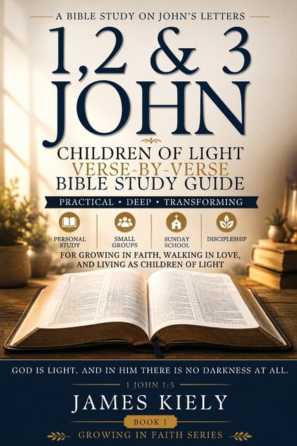 1,2,&3 John: Children of Light