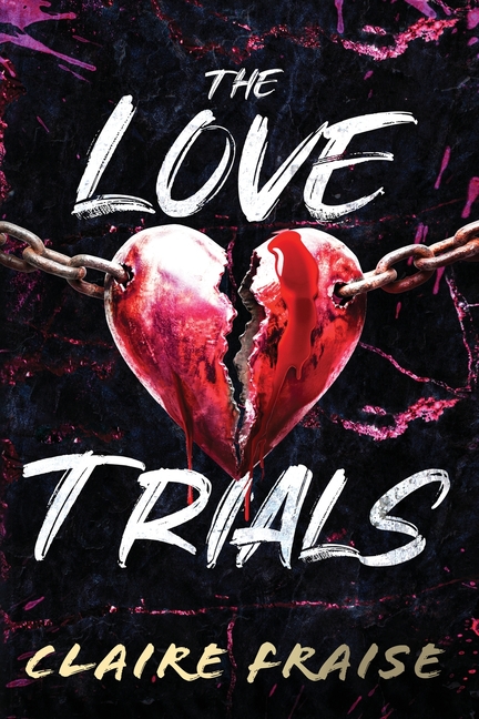 The Love Trials: An enemies-to-lovers dark romance serial killer thriller