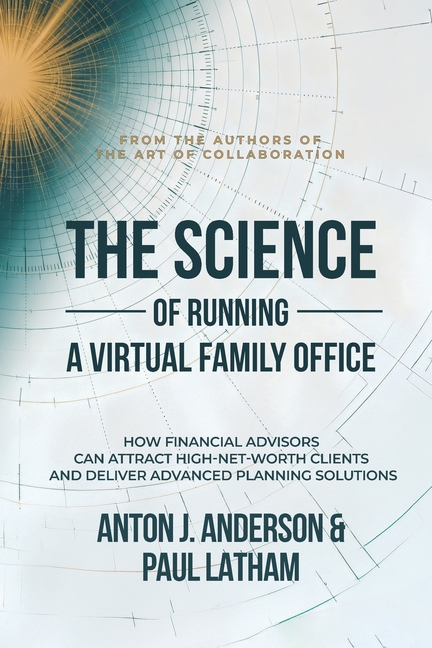 The Science of Running a Virtual Family Office