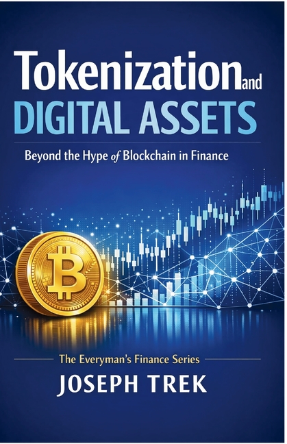 Tokenization and Digital Assets: Beyond the Hype of Blockchain in Finance
