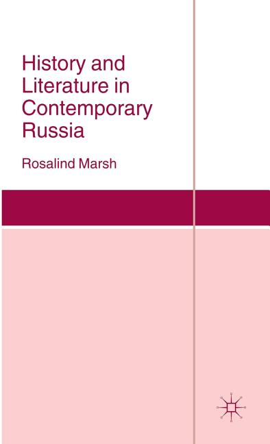 History and Literature in Contemporary Russia