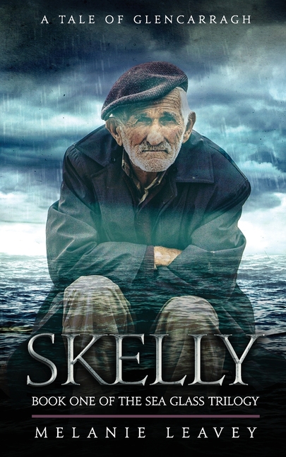 Skelly: Book One of the Sea Glass Trilogy