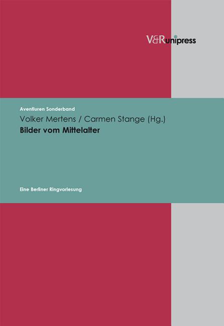 Bilder Vom Mittelalter: Eine Berliner Ringvorlesung