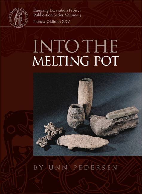 Into the Melting Pot: Non-Ferrous Metalworkers in Viking-Period Kaupang