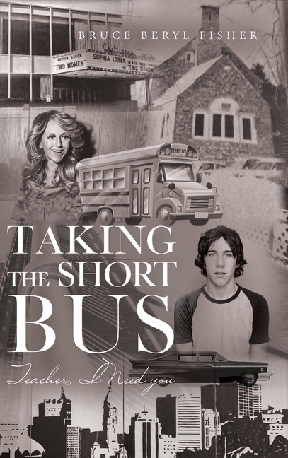 Taking the Short Bus: Teacher, I Need You