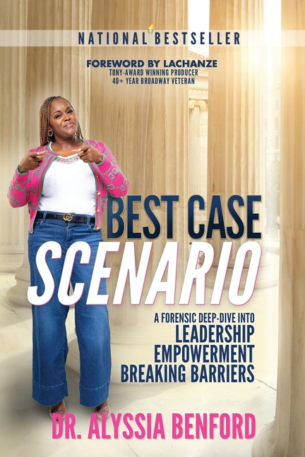 Best Case Scenario: A Forensic Deep Dive Into Leadership, Empowerment, & Breaking Barriers