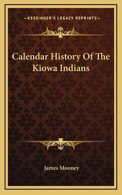 Calendar History Of The Kiowa Indians