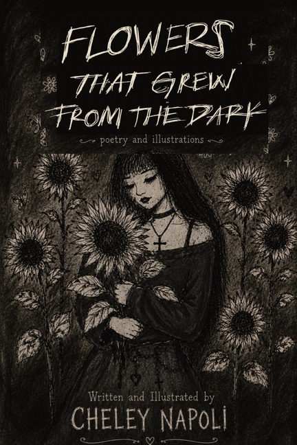 Flowers that Grew from the Dark