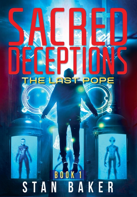 Sacred Deceptions: The Last Pope