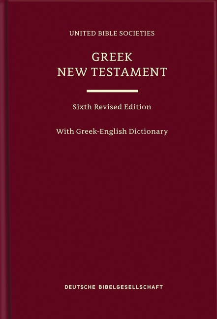Greek New Testament (Ubs6) with Greek-English Dictionary (Hardcover)