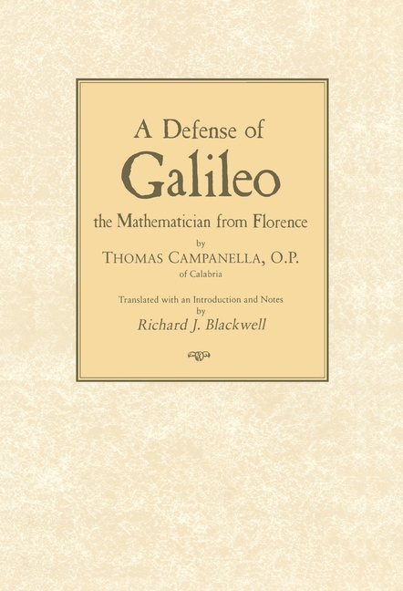 A Defense of Galileo: The Mathematician from Florence