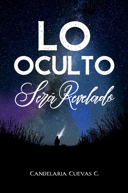 Lo oculto será revelado