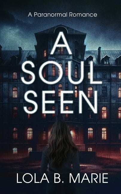 A Soul Seen