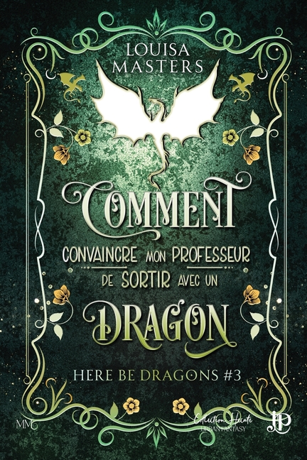 Comment convaincre mon professeur de sortir avec un dragon