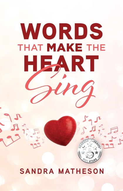 Words That Make The Heart Sing