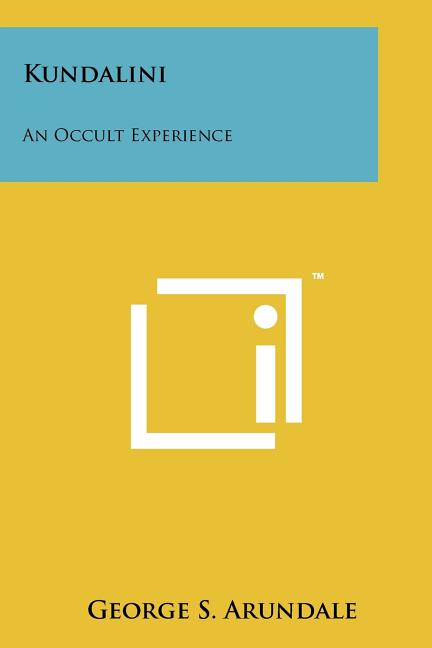 Kundalini: An Occult Experience