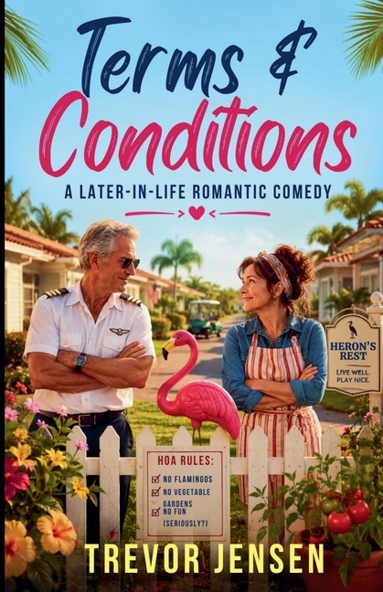 Terms & Conditions: A Later-in-Life Romantic Comedy
