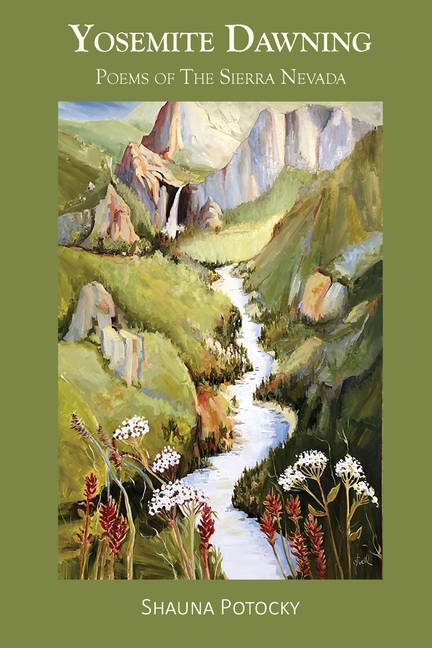 Yosemite Dawning: Poems of the Sierra Nevada