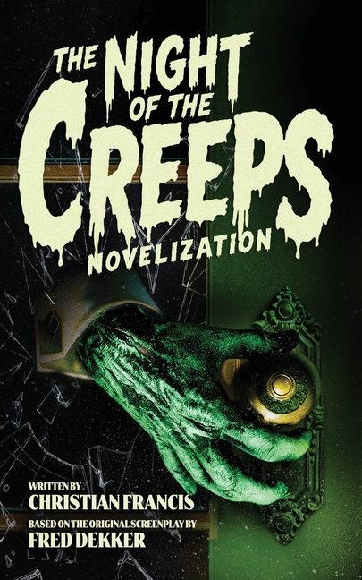 The Night of the Creeps Novelization