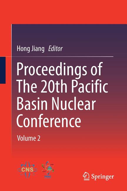 Proceedings of the 20th Pacific Basin Nuclear Conference: Volume 2