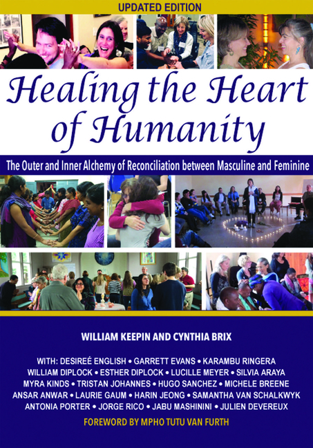 Healing the Heart of Humanity: The Outer and Inner Alchemy of Reconciliation Between Masculine and Feminine
