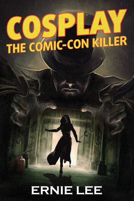 Cosplay: The Comic-Con Killer