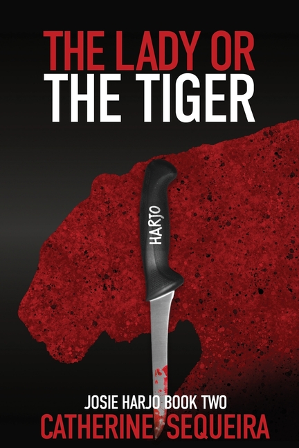 The Lady or the Tiger: Josie Harjo Book Two