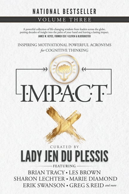Impact: Inspiring Motivational Powerful Acronyms for Cognitive Thinking: Volume Three