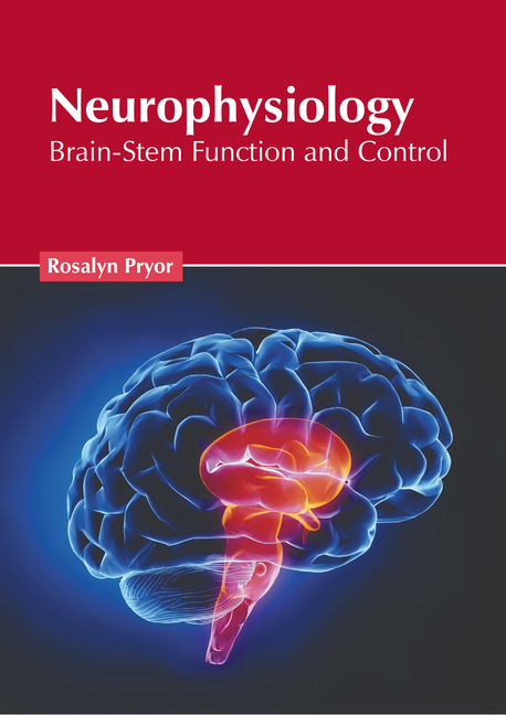 Neurophysiology: Brain-Stem Function and Control