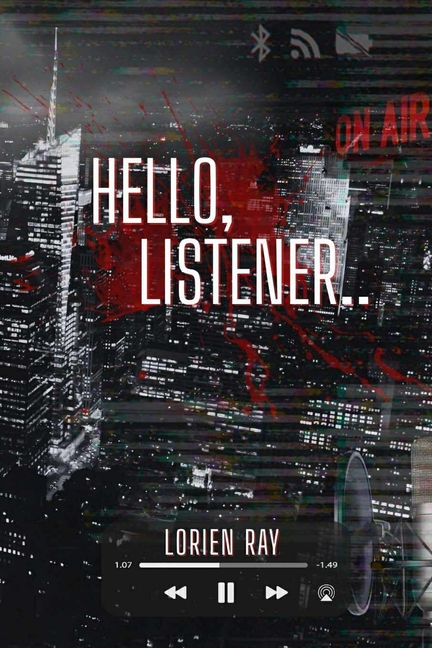 Hello, Listener: A True Crime Erotic Horror