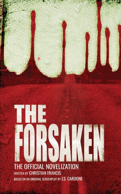 The Forsaken: The Official Novelization