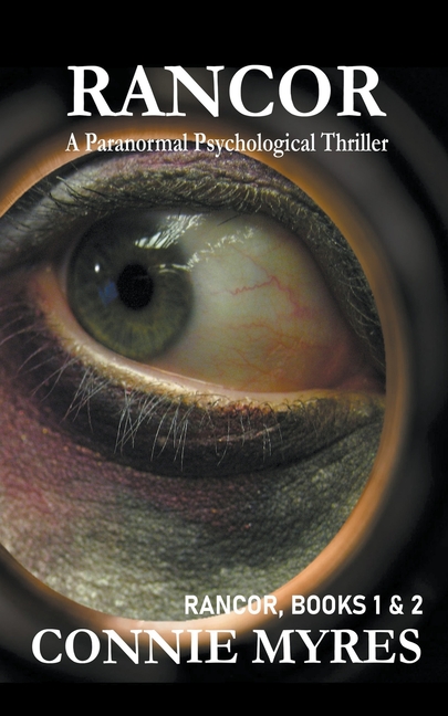 Rancor: A Paranormal Psychological Thriller