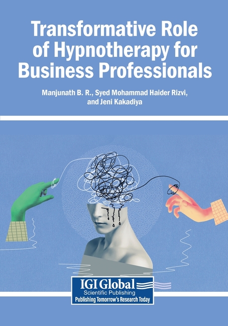 Transformative Role of Hypnotherapy for Business Professionals