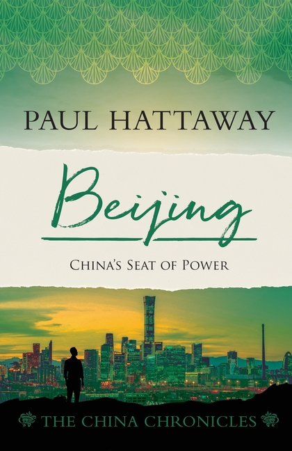 Beijing: China's Seat of Power