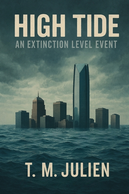 High Tide: An Extinction Level Event