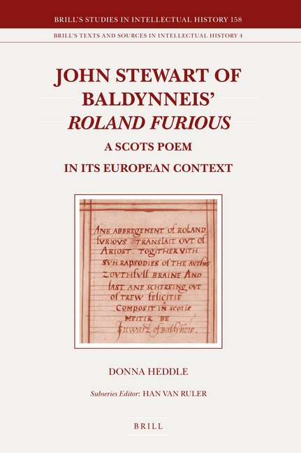 John Stewart of Baldynneis Roland Furious: A Scots Poem in Its European Context