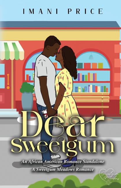 Dear Sweetgum: An African-American Romance Standalone
