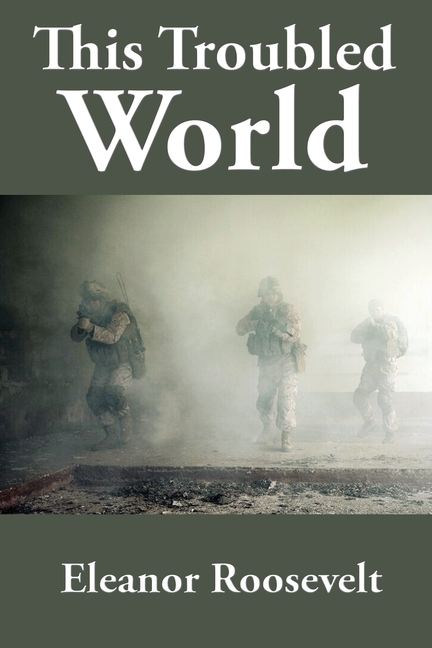 This Troubled World: A Rediscovered Book