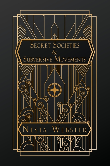 Secret Societies and Subversive Movements