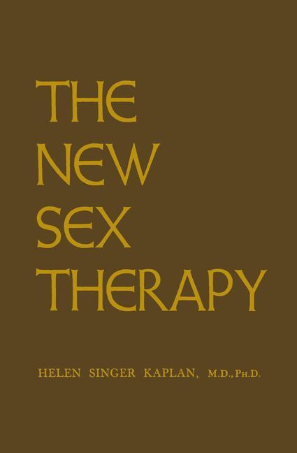 New Sex Therapy: Active Treatment of Sexual Dysfunctions