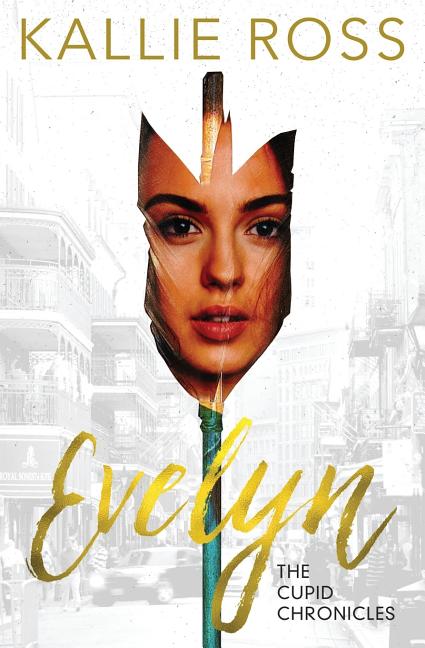 Evelyn: A Cupid Chronicles Novella