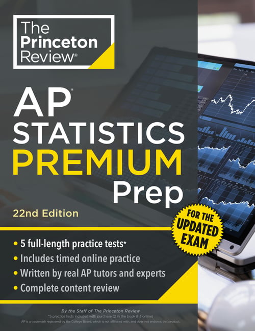 Princeton Review AP Statistics Premium Prep, 22nd Edition: 5 Practice Tests + Digital Practice Online + Content Review