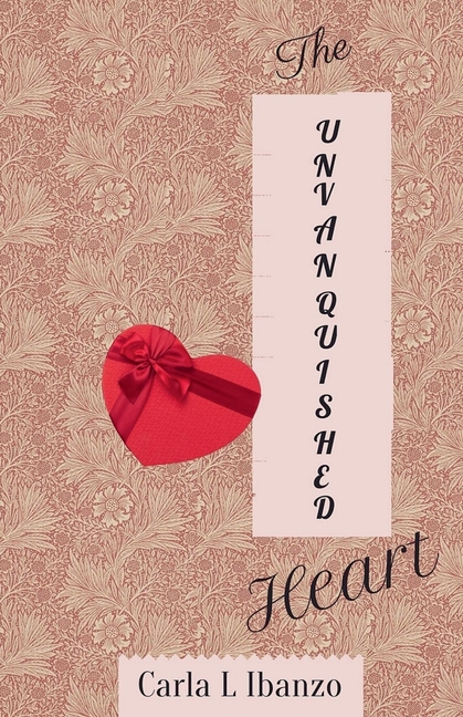 The Unvanquished Heart
