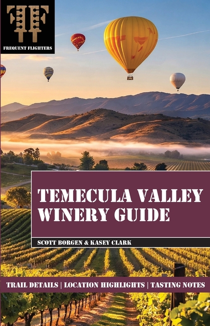Temecula Valley Winery Guide