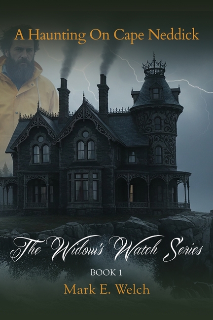 The Widow's Watch: A Haunting on Cape Neddick