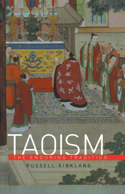 Taoism: The Enduring Tradition
