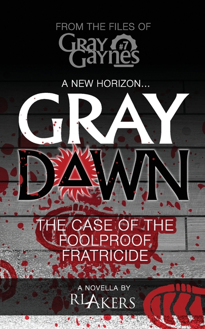 Gray Dawn: The Case of the Foolproof Fratricide