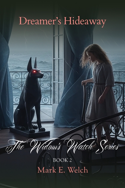 The Widow's Watch: Dreamer's Hideaway